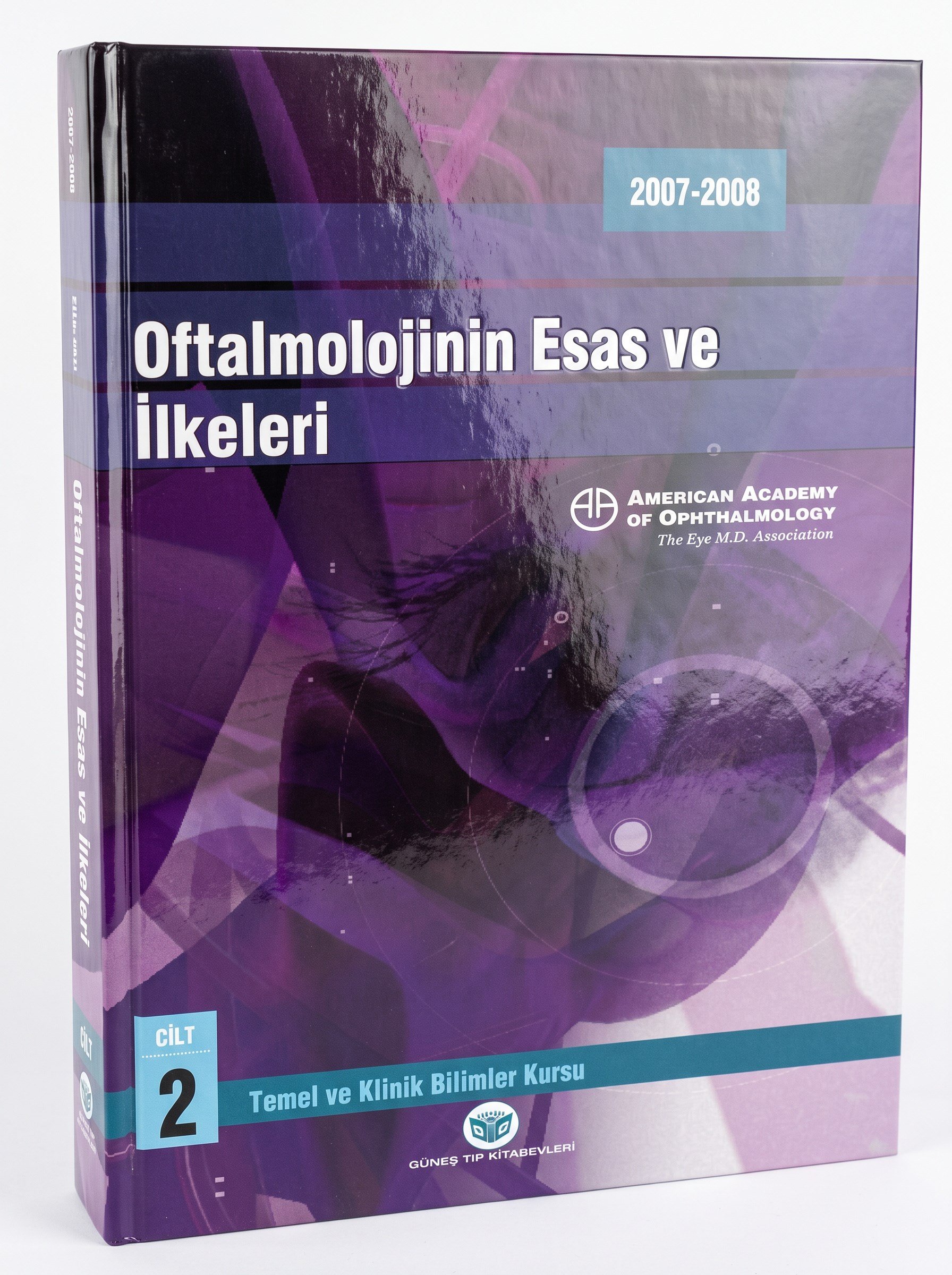 American Academy of Ophthalmology Oftalmolojinin Esas ve İlkeleri