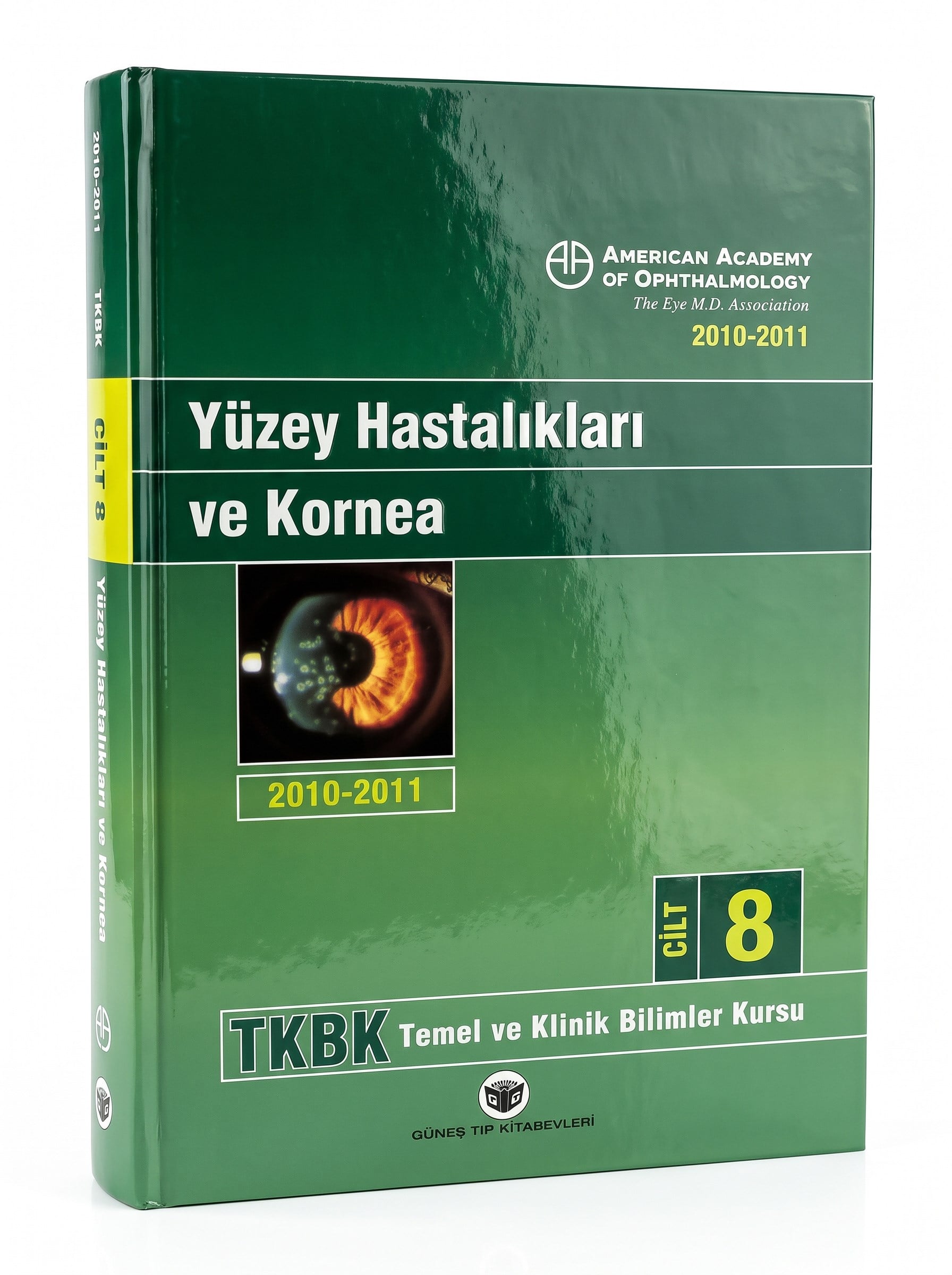 American Academy of Ophthalmology Yüzey Hastalıkları ve Kornea