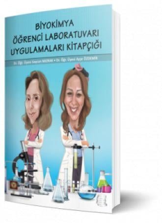 Biyokimya Öğrenci Laboratuvarı Uygulamaları Kitapçığı
