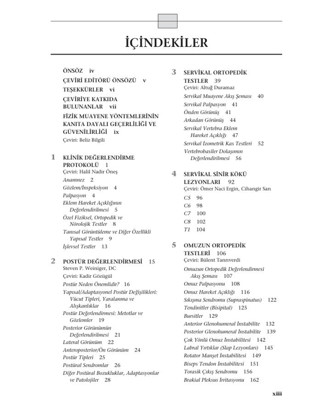 Bölgesel Ortopedik ve Nörolojik Testlerin Fotoğraflandırılmış El Kitabı