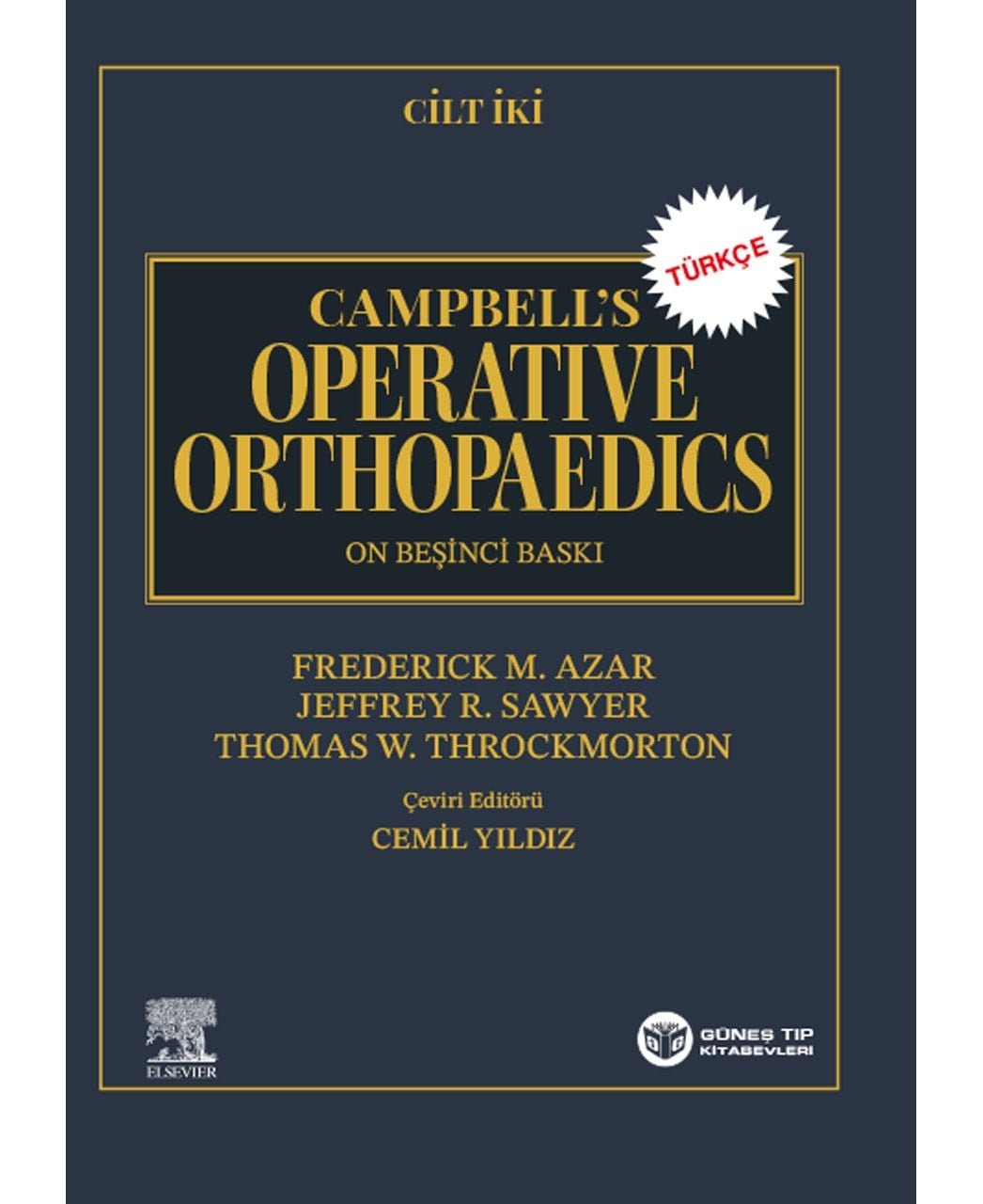 Campbell's Operative Orthopaedics 4 Cilt Türkçe 15. Baskı