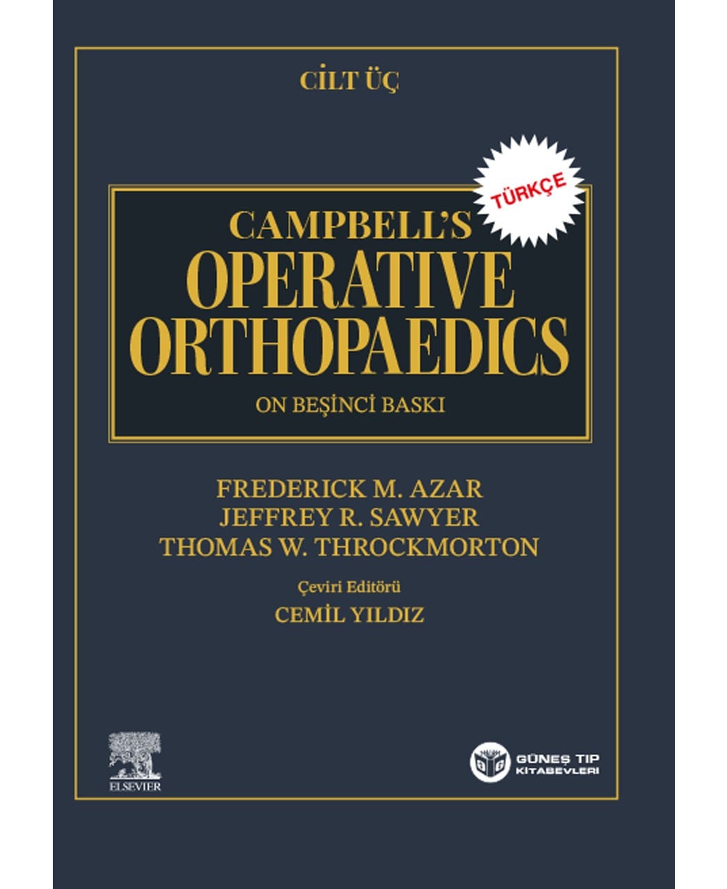Campbell's Operative Orthopaedics 4 Cilt Türkçe 15. Baskı