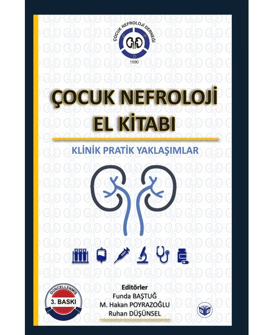 Çocuk Nefroloji El Kitabı-Klinik Pratik Yaklaşımlar