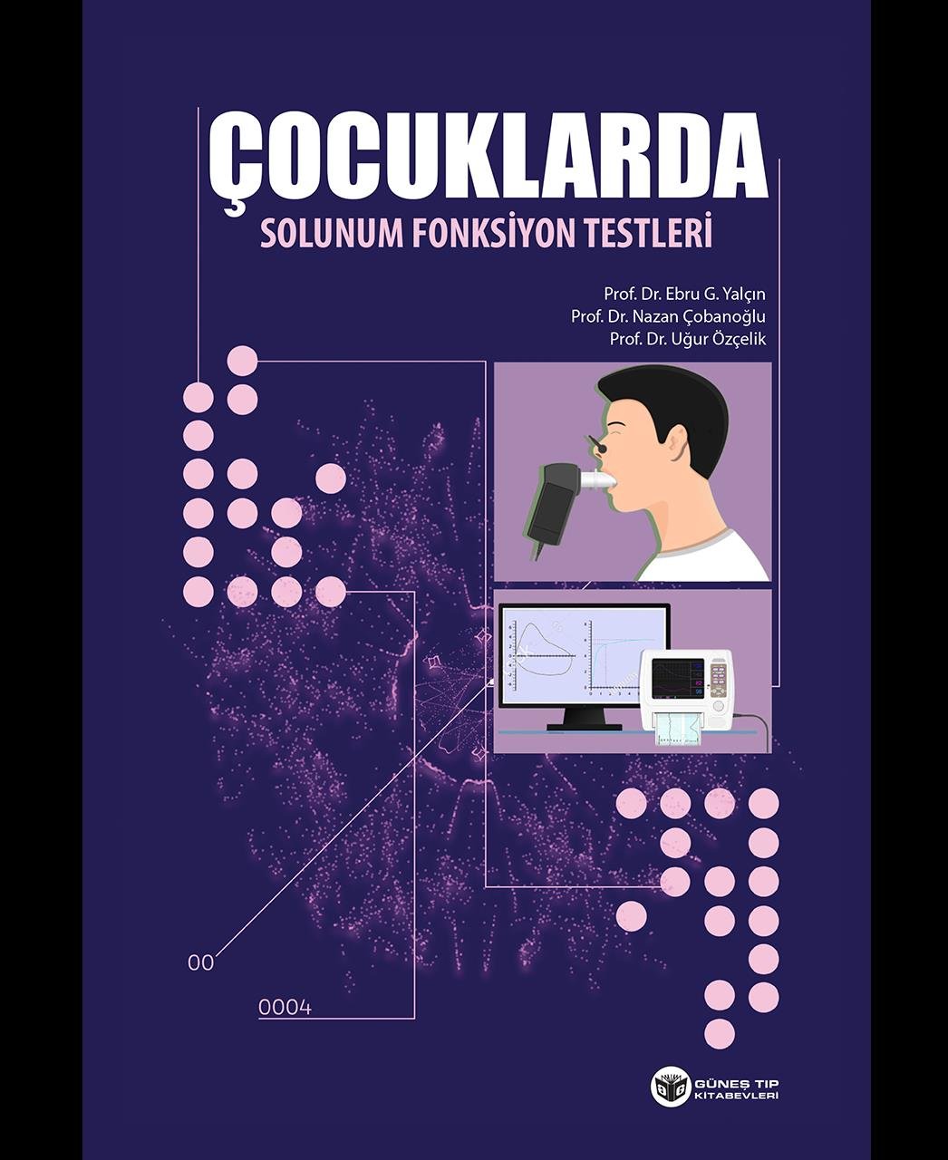 Çocuklarda Solunum Fonksiyon Testleri