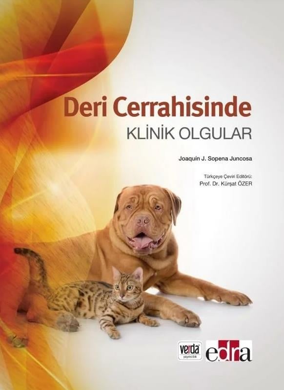 Deri Cerrahisinde KLİNİK OLGULAR