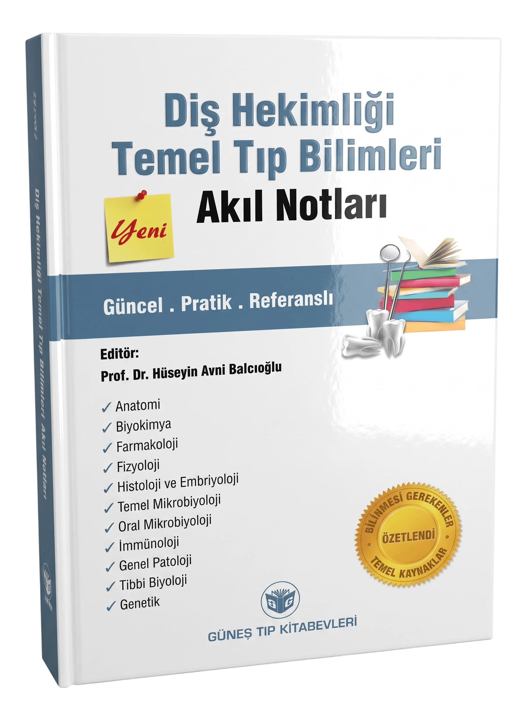 Diş Hekimliği Temel Tıp Bilimleri Akıl Notları