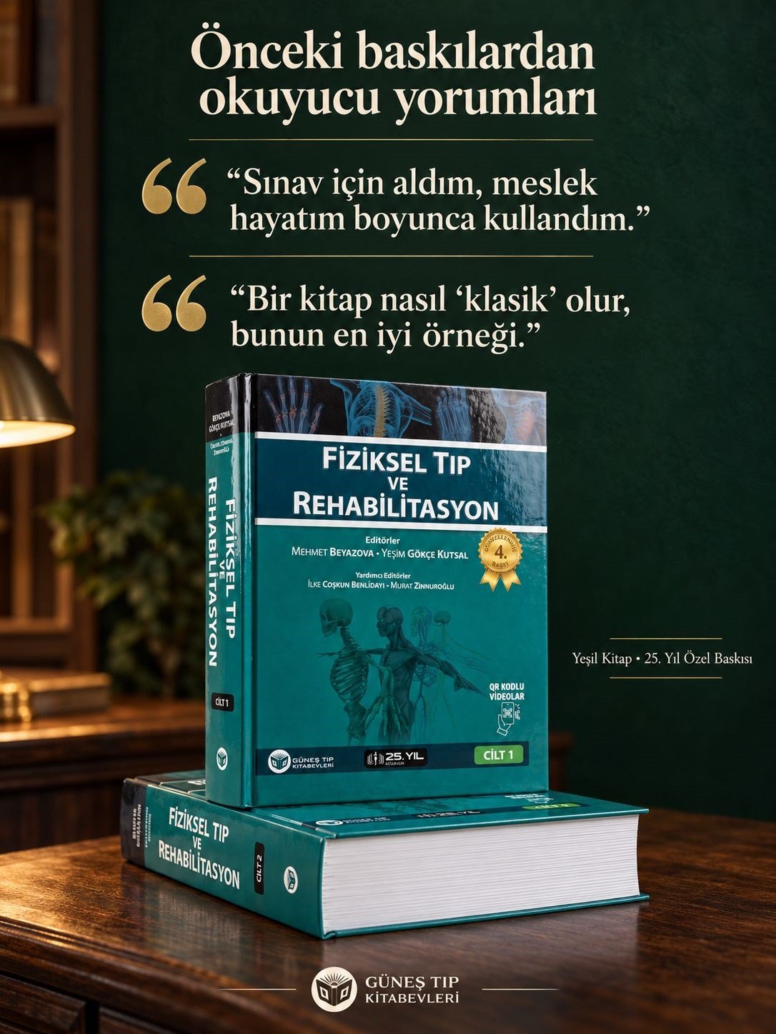 Fiziksel Tıp ve Rehabilitasyon 2 Cilt, 25. Yıl Özel Baskısı (4. Baskı)