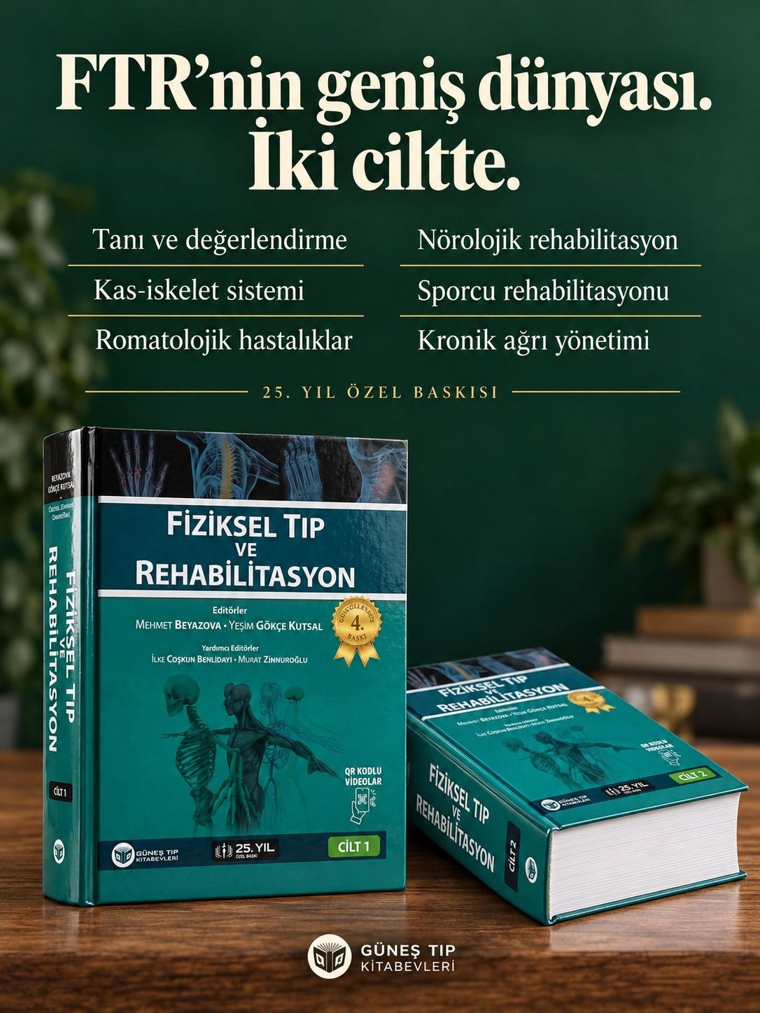 Fiziksel Tıp ve Rehabilitasyon 2 Cilt, 25. Yıl Özel Baskısı (4. Baskı)