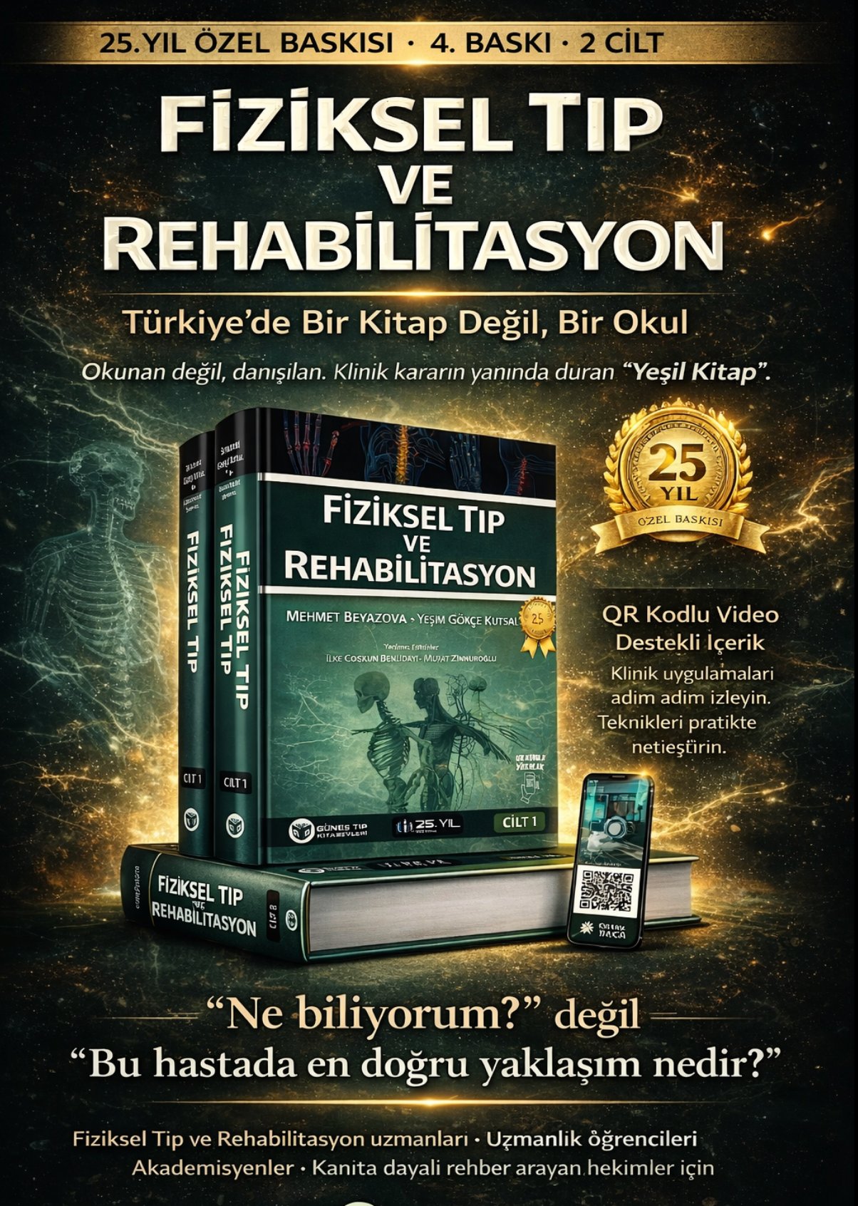 Fiziksel Tıp ve Rehabilitasyon 2 Cilt, 25. Yıl Özel Baskısı (4. Baskı)