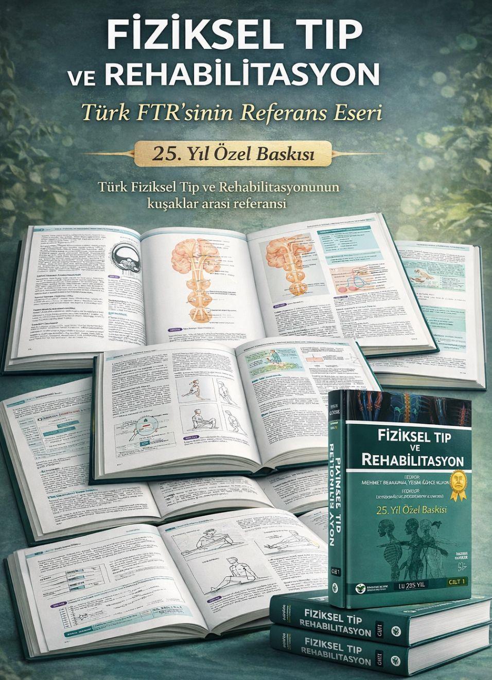 Fiziksel Tıp ve Rehabilitasyon 2 Cilt, 25. Yıl Özel Baskısı (4. Baskı)