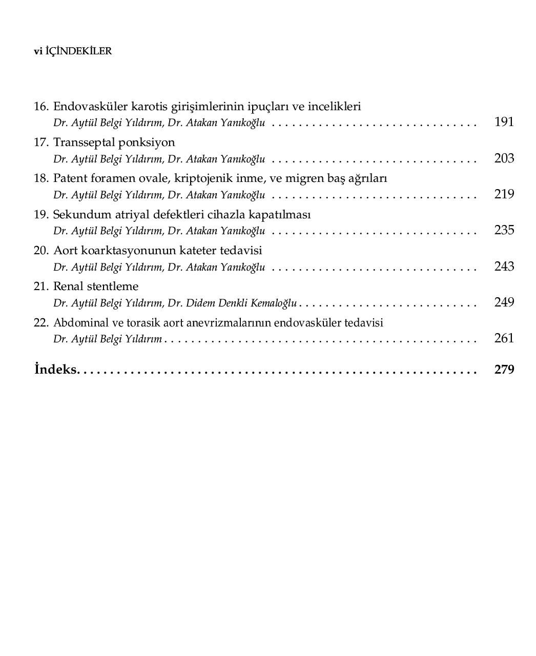 Girişimsel Kardiyolojide Problem Odaklı Yaklaşımlar