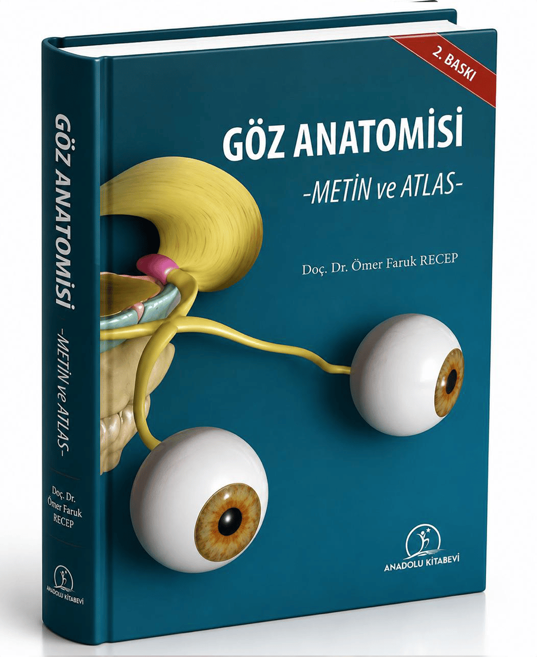 Göz Anatomisi -Metin Ve Atlas