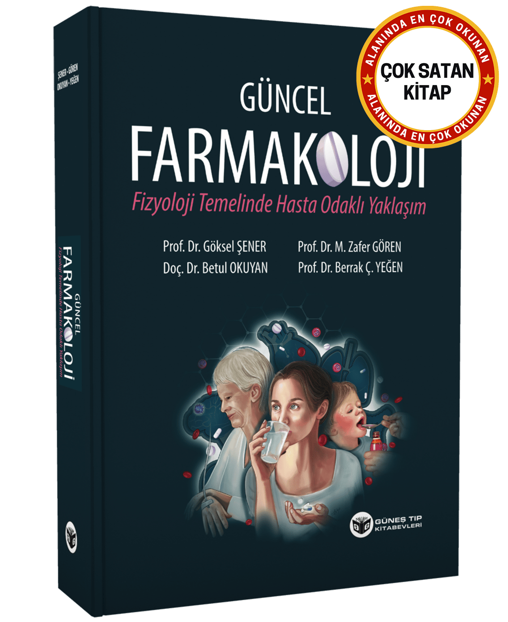 Güncel Farmakoloji (Fizyoloji Temelinde Hasta Odaklı Yaklaşım)