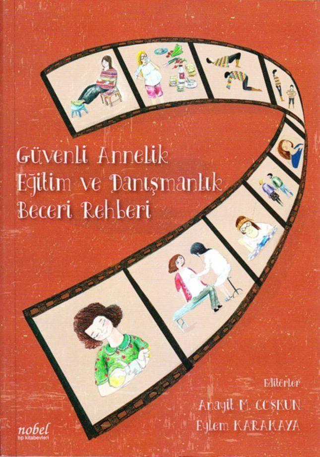 Güvenli Annelik Eğitim ve Danışmanlık Beceri Rehberi