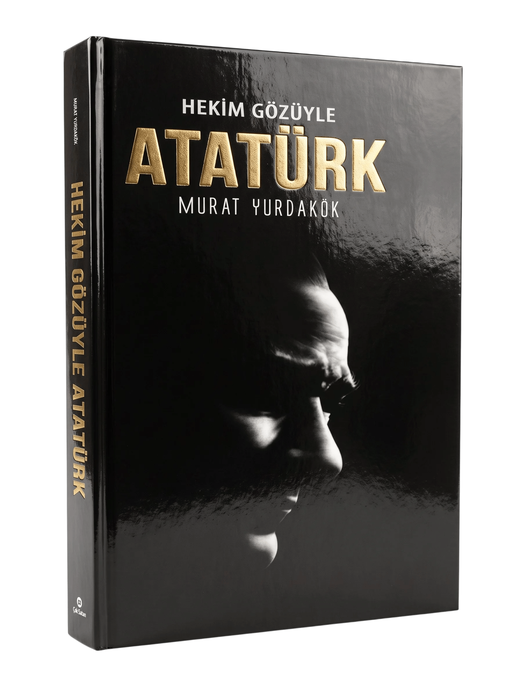 Hekim Gözüyle Atatürk