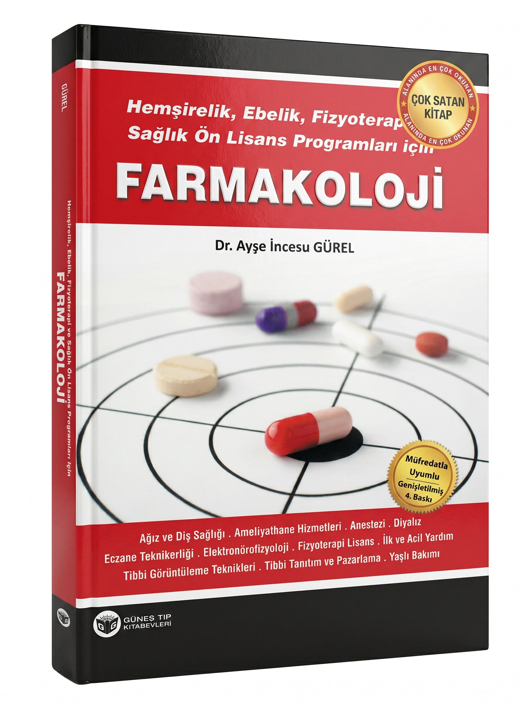 Hemşirelik, Ebelik, Fizyoterapi ve Sağlık Ön Lisans Programları için Farmakoloji