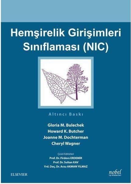 Hemşirelik Girişimleri Sınıflaması (NIC)