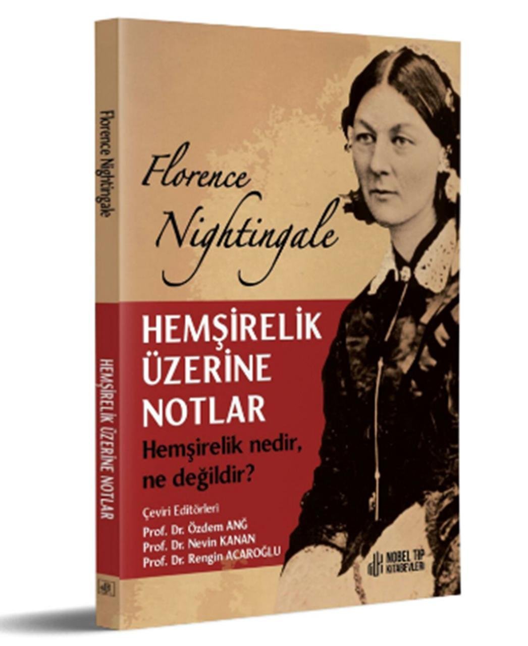 Hemşirelik Üzerine Notlar