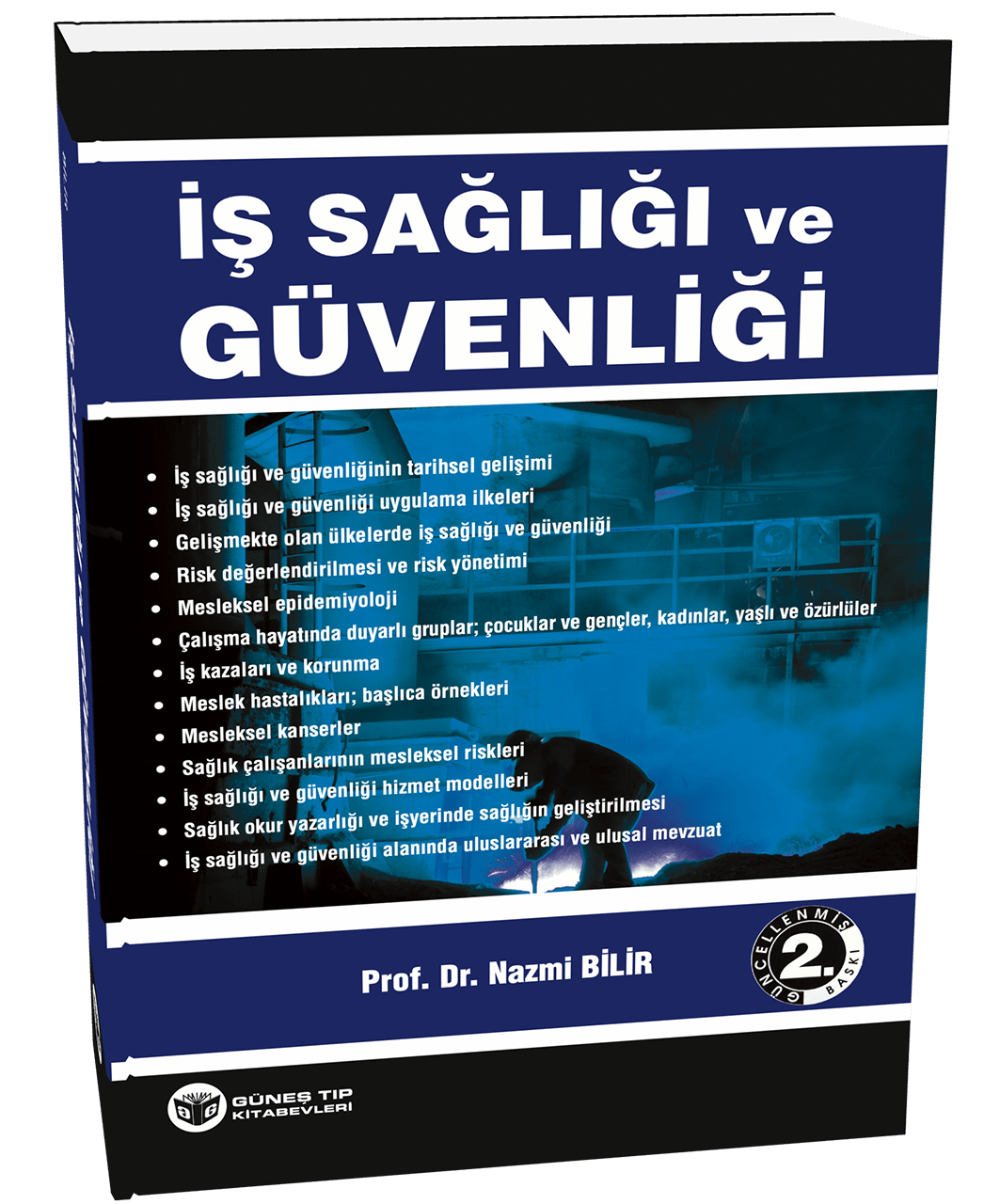 İş Sağlığı ve Güvenliği