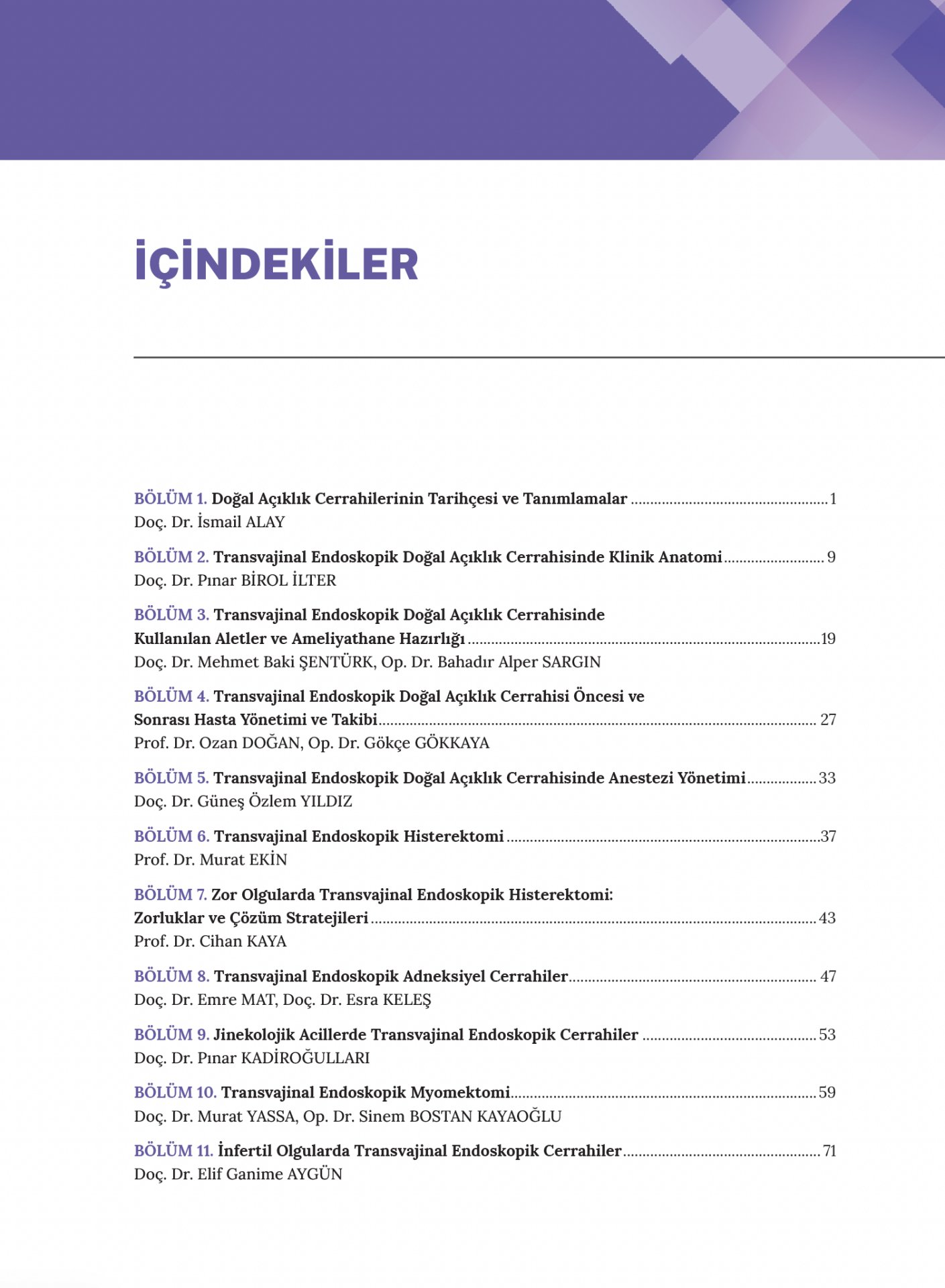 Jinekolojide Transvajinal Endoskopik Doğal Açıklık Cerrahileri