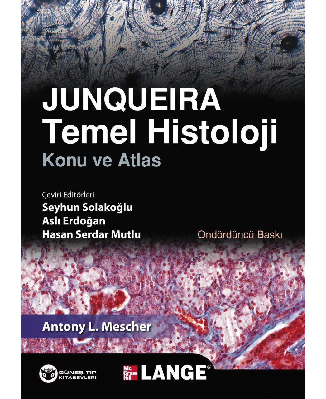 Junqueira Temel Histoloji Konu ve Atlas