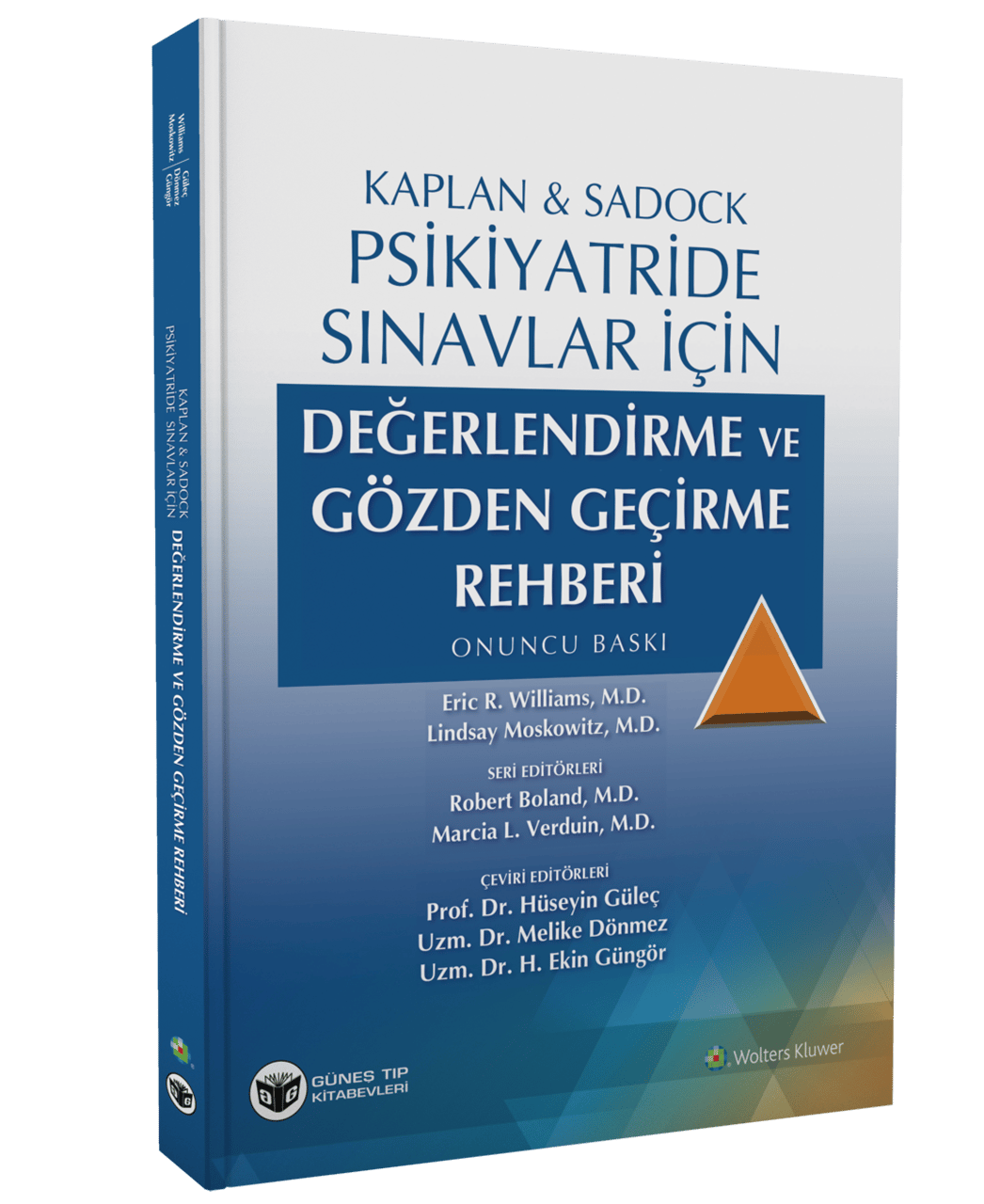 Kaplan & Sadock Psikiyatride Sınavlar İçin Değerlendirme ve Gözden Geçirme Rehberi