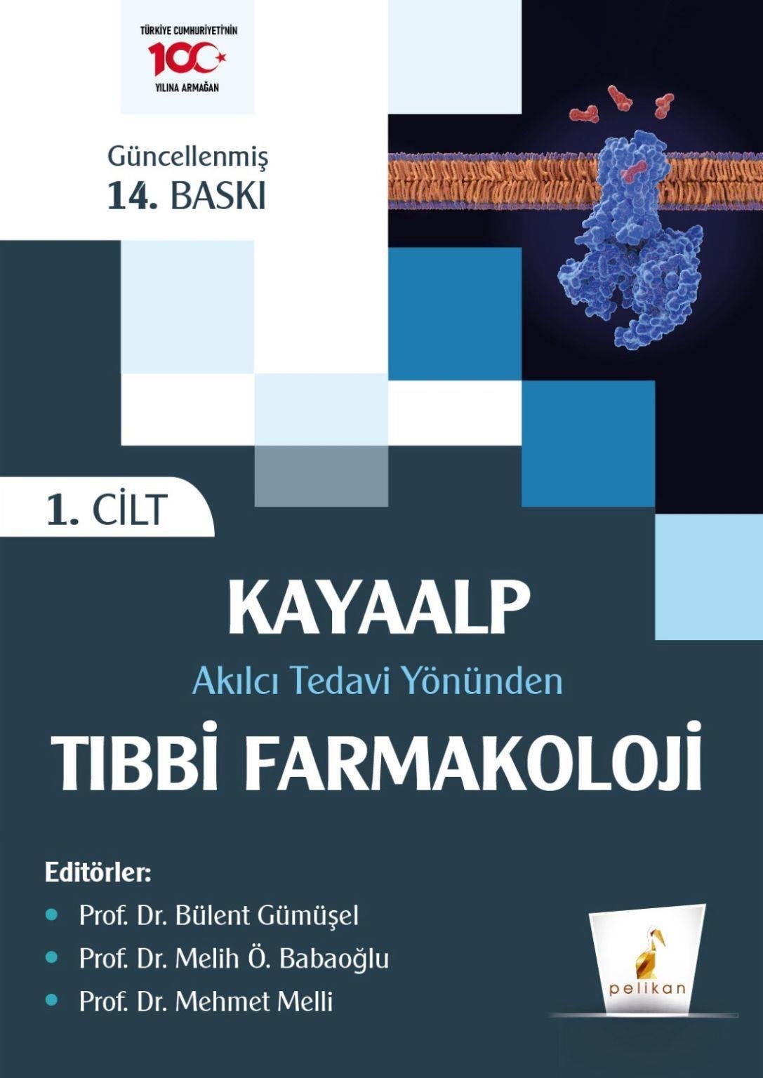 Kayaalp Akılcı Tedavi Yönünden Tıbbi Farmakoloji 2 Cilt