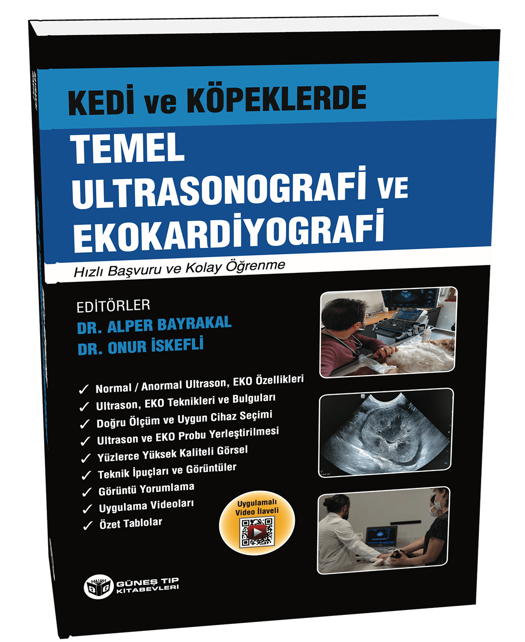 Kedi ve Köpeklerde Temel Ultrasonografi ve Ekokardiyografi