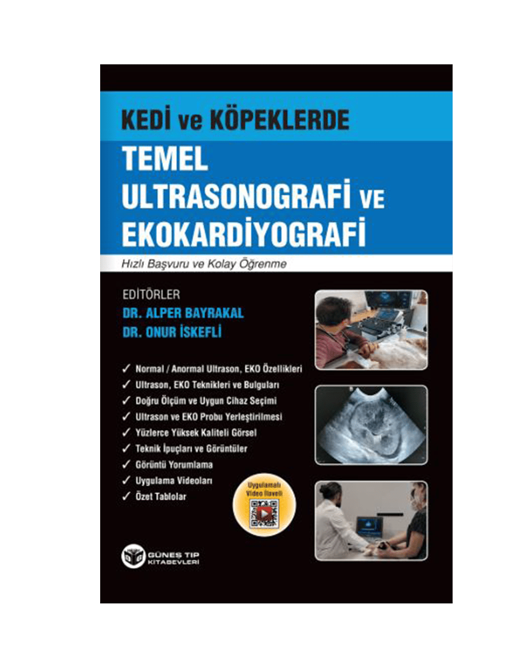 Kedi ve Köpeklerde Temel Ultrasonografi ve Ekokardiyografi