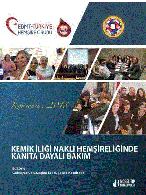 Kemik İliği Nakli Hemşireliğinde Kanıta Dayalı Bakım - Konsensus 2018