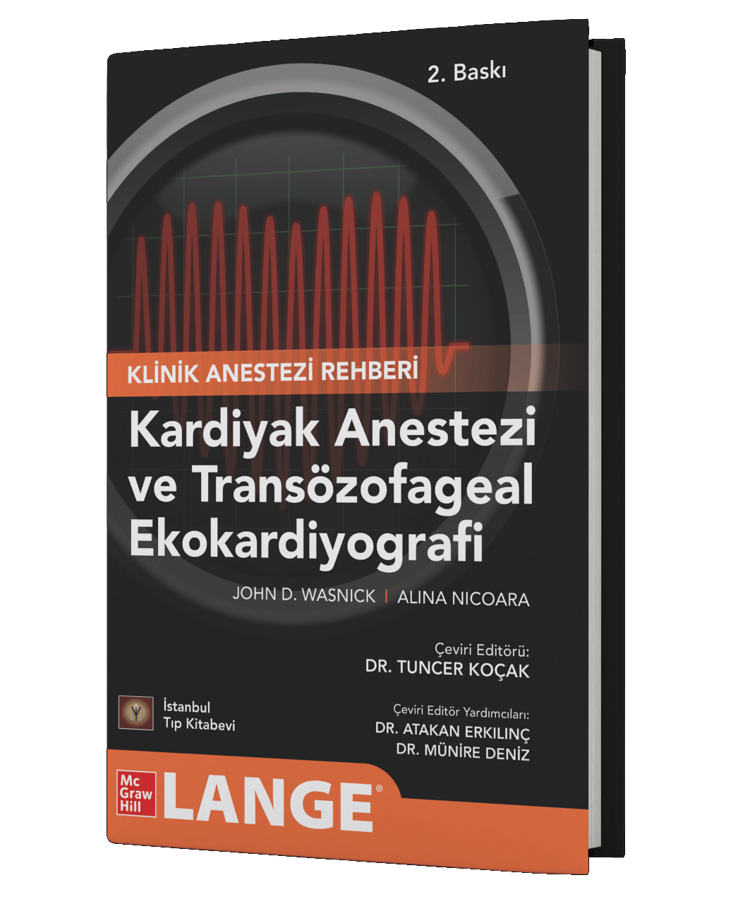 Klinik Anestezi Rehberi Kardiyak Anestezi ve Transözofageal Ekokardiyografi