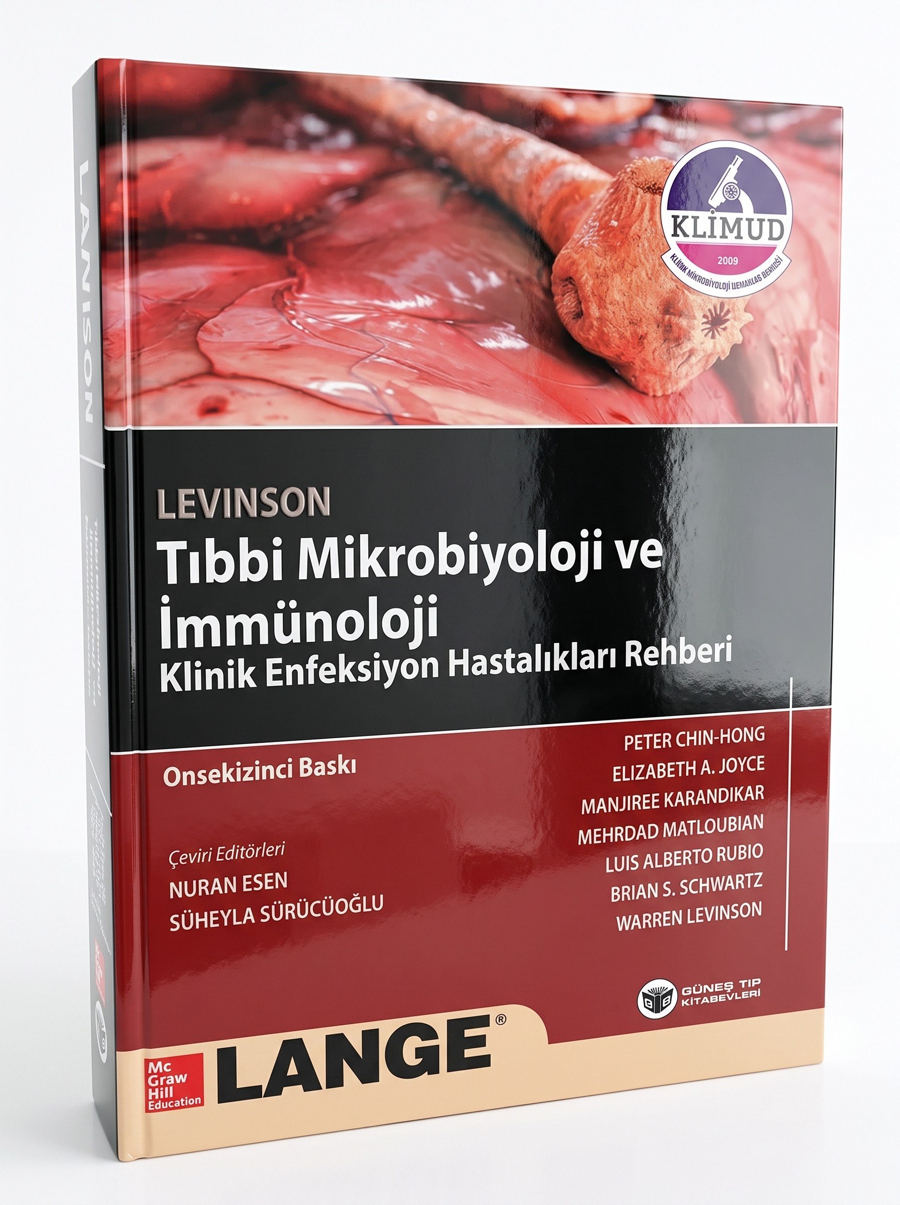 Levinson - Tıbbi Mikrobiyoloji ve İmmünoloji Klinik Enfeksiyon Hastalıkları Rehberi (KLİMUD yayınıdır. Klinik Mikrobiyoloji Uzmanlık Derneği)