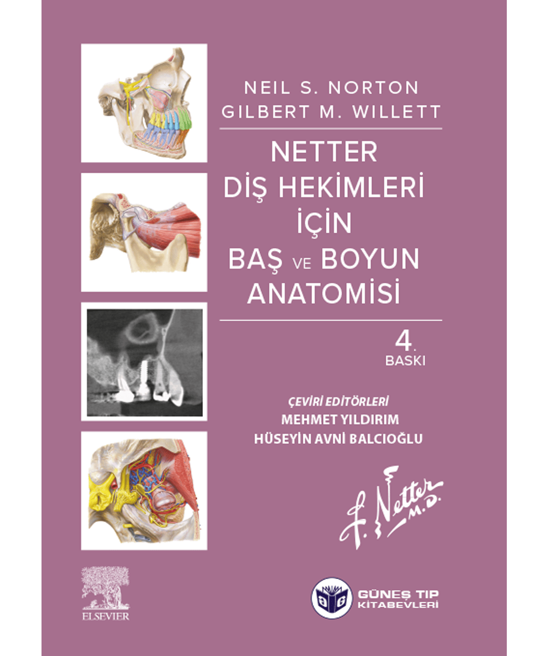 Netter Diş Hekimleri İçin Baş ve Boyun Anatomisi 4. Baskı