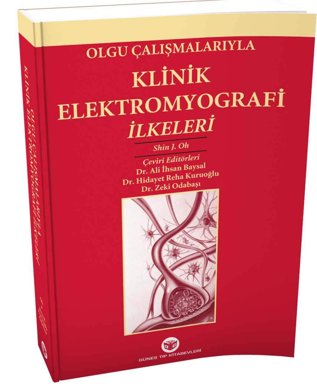 Olgu Çalışmalarıyla Klinik Elektromyografi İlkeleri