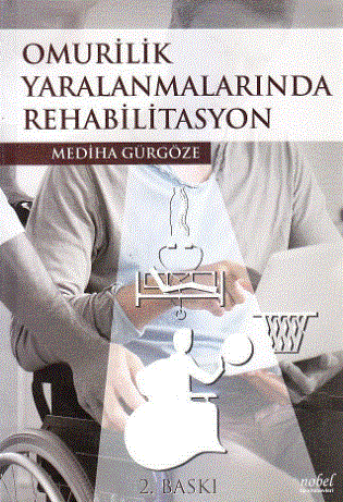 Omurilik Yaralanmalarında Rehabilitasyon