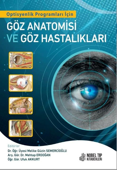 Optisyen Programları İçin Göz Anatomisi ve Göz Hastalıkları