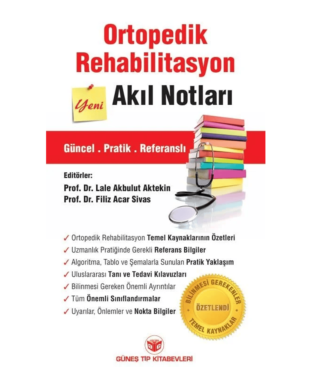 Ortopedik Rehabilitasyon Akıl Notları