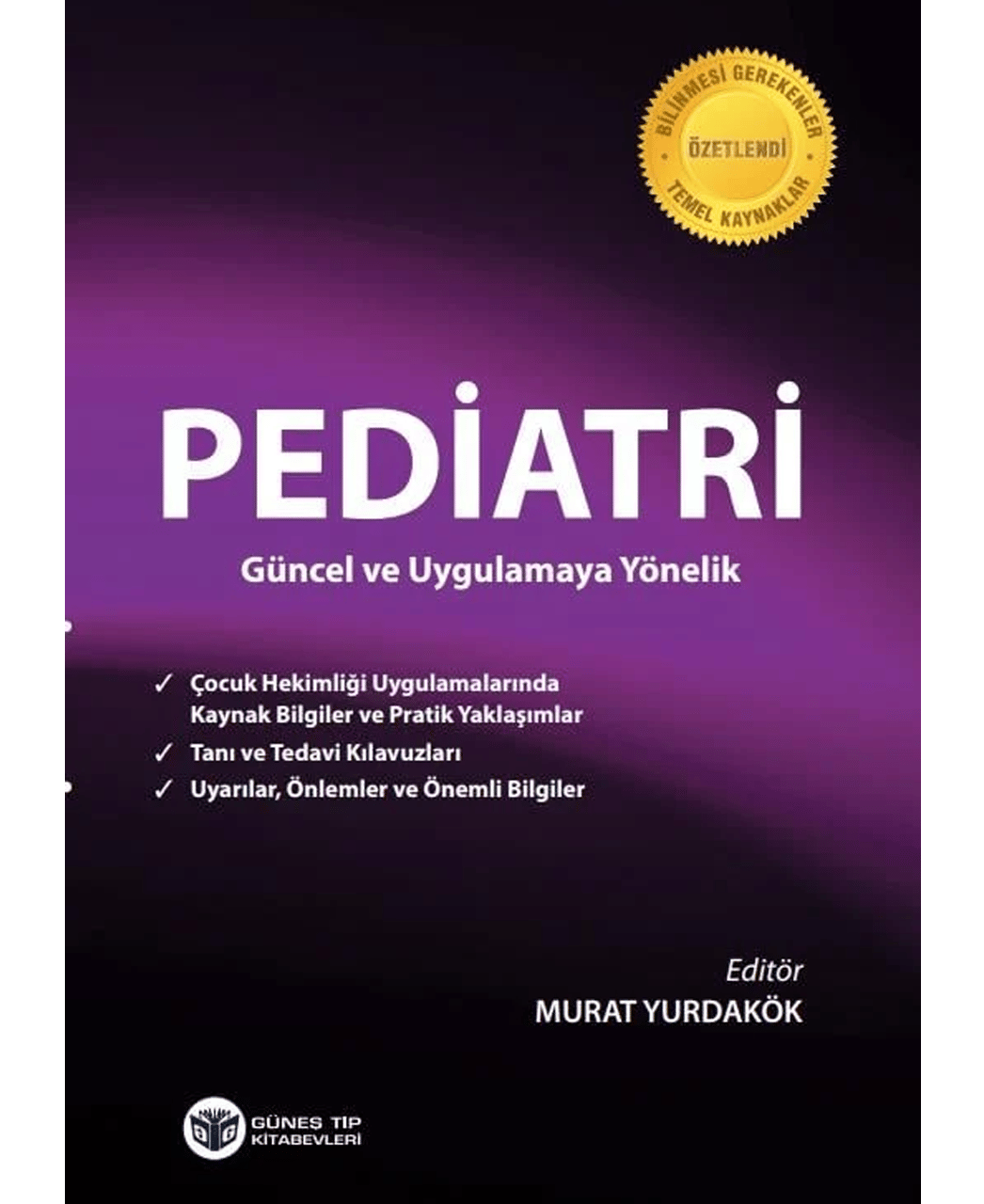 Pediatri Güncel ve Uygulamaya Yönelik