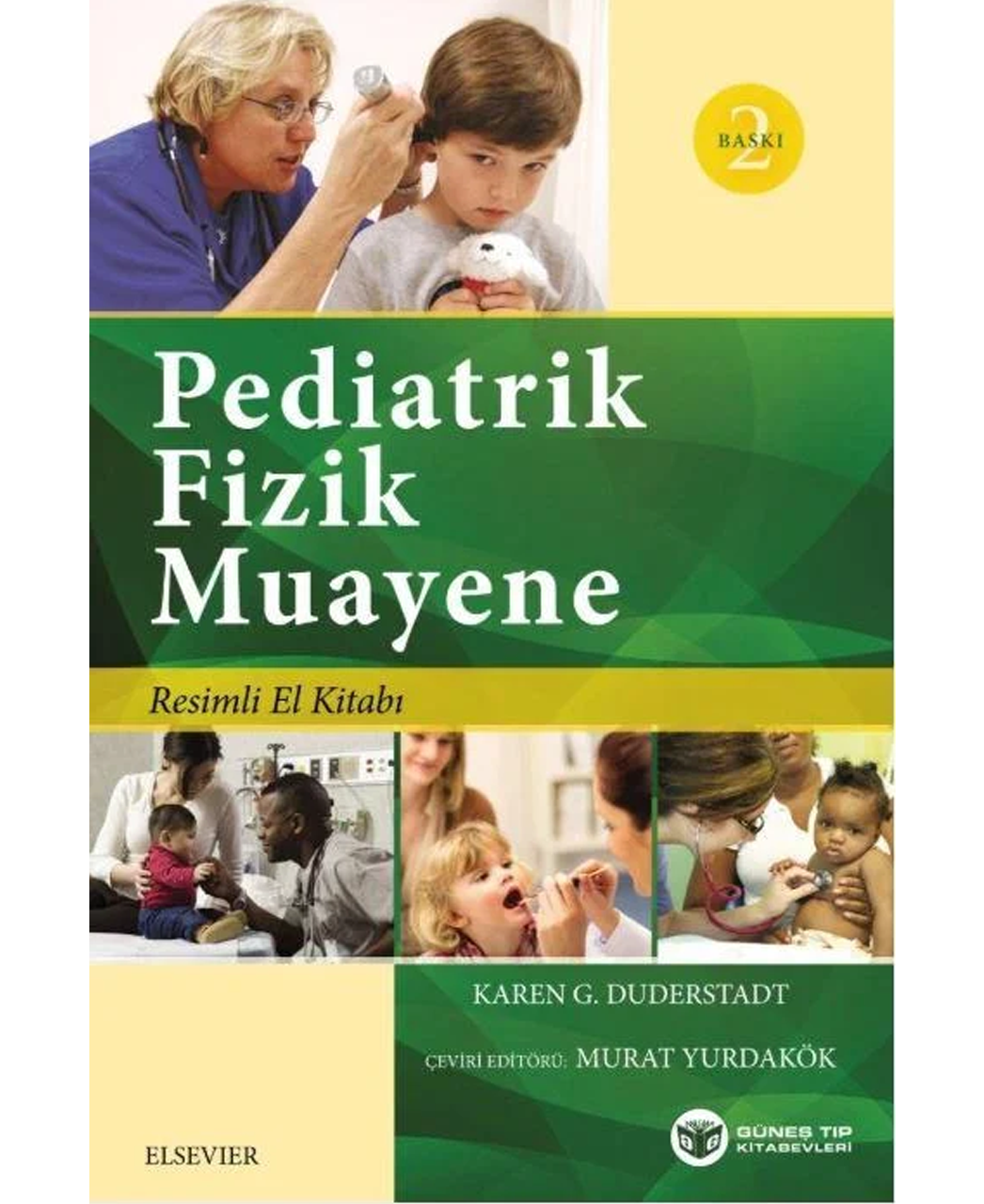 Pediatrik Fizik Muayene Resimli El Kitabı