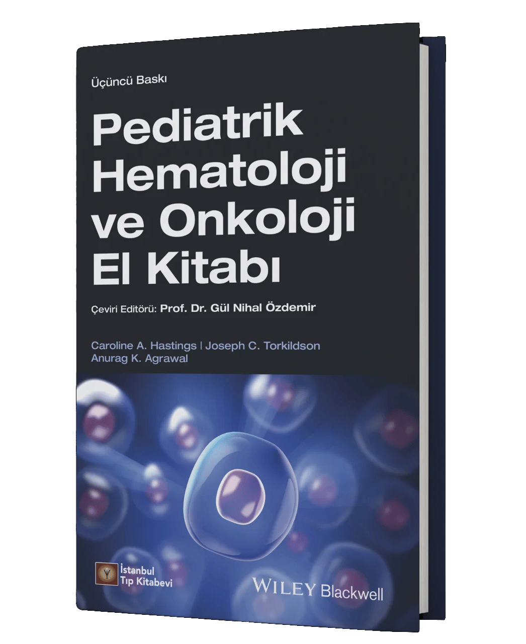 Pediatrik Hematoloji ve Onkoloji El Kitabı