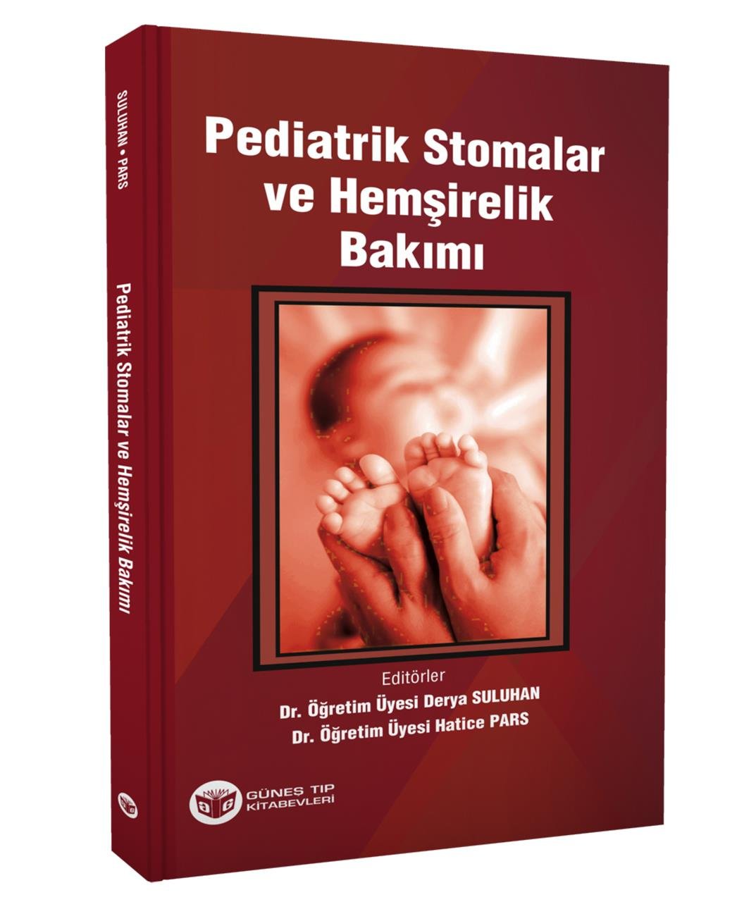 Pediatrik Stomalar ve Hemşirelik Bakımı