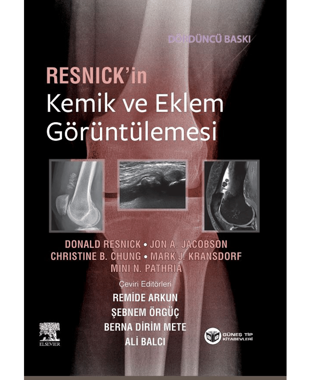 Resnick'in Kemik ve Eklem Görüntülemesi 4. Baskı