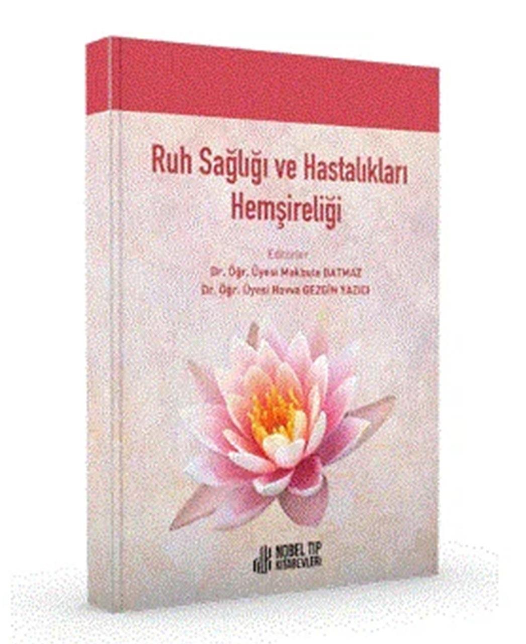 Ruh Sağlığı ve Hastalıkları Hemşireliği