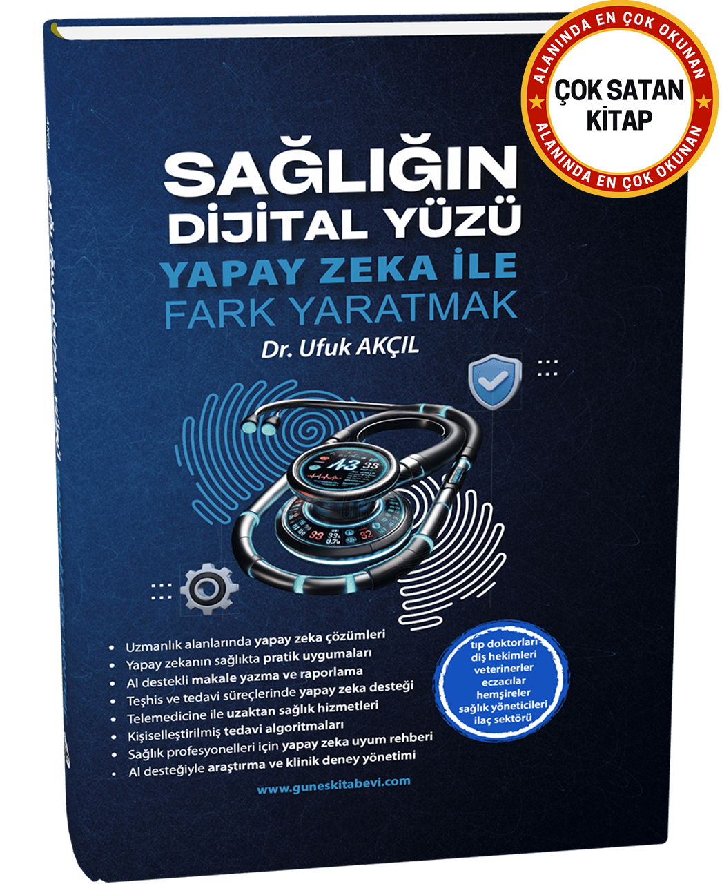 Sağlığın Dijital Yüzü - Yapay Zeka İle Fark Yaratmak (TÜM ZAMANLARIN ÇOK SATAN KİTABI)