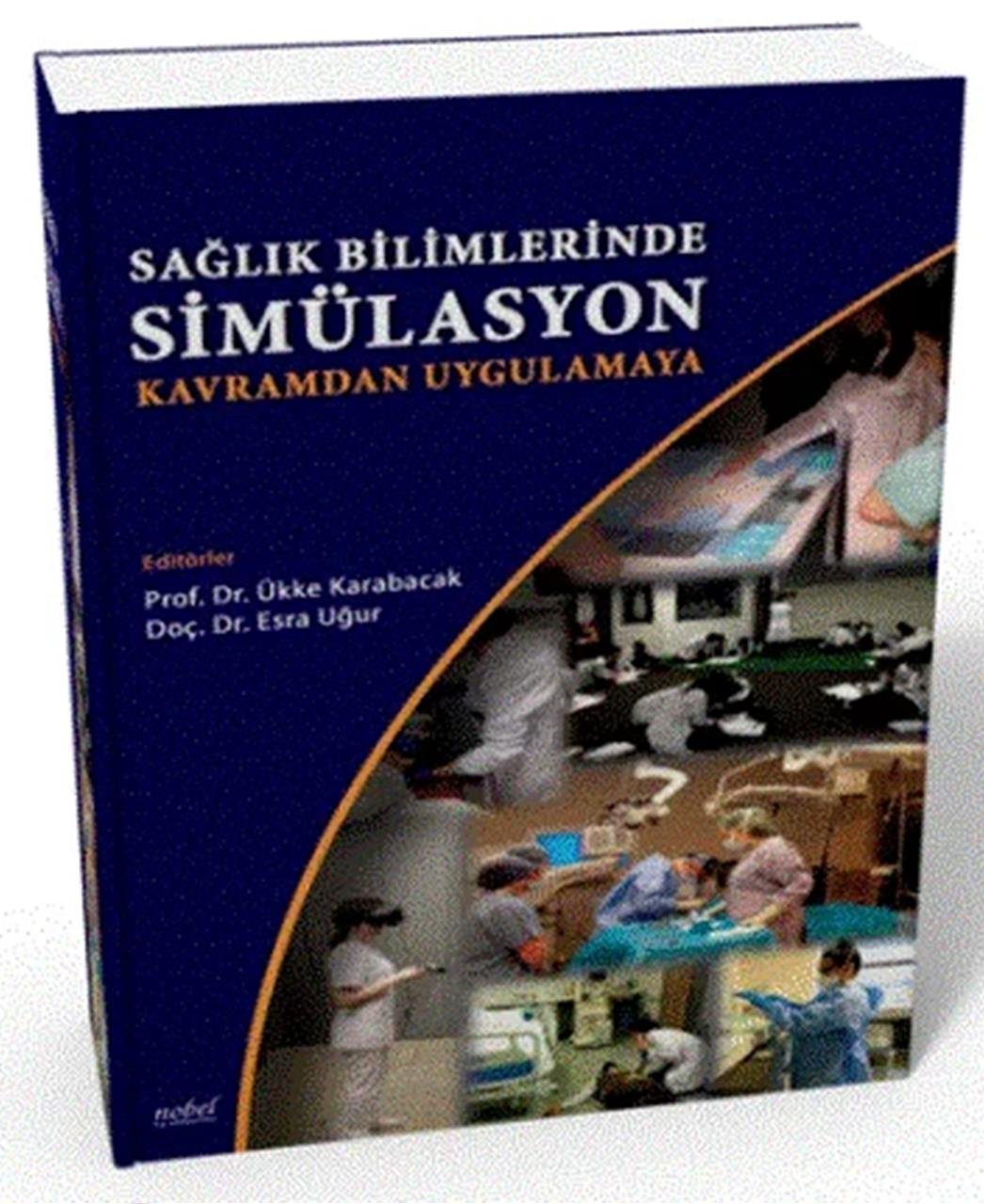 Sağlık Bilimlerinde Simülasyon: Kavramdan Uygulamaya