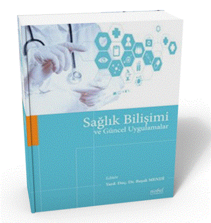 Sağlık Bilişimi ve Güncel Uygulamalar