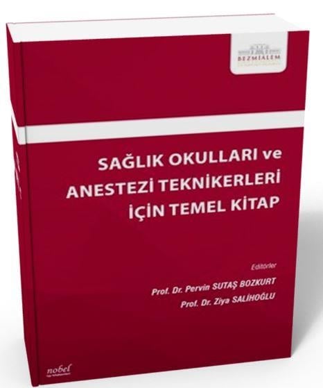 Sağlık Okulları ve Anestezi Teknikerleri İçin Temel Kitap