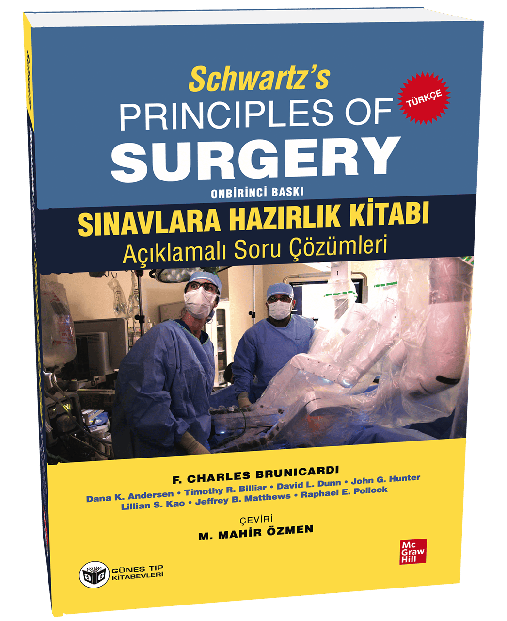Schwartz's Principles Of Surgery Sınavlara Hazırlık Kitabı Açıklamalı Soru Çözümleri