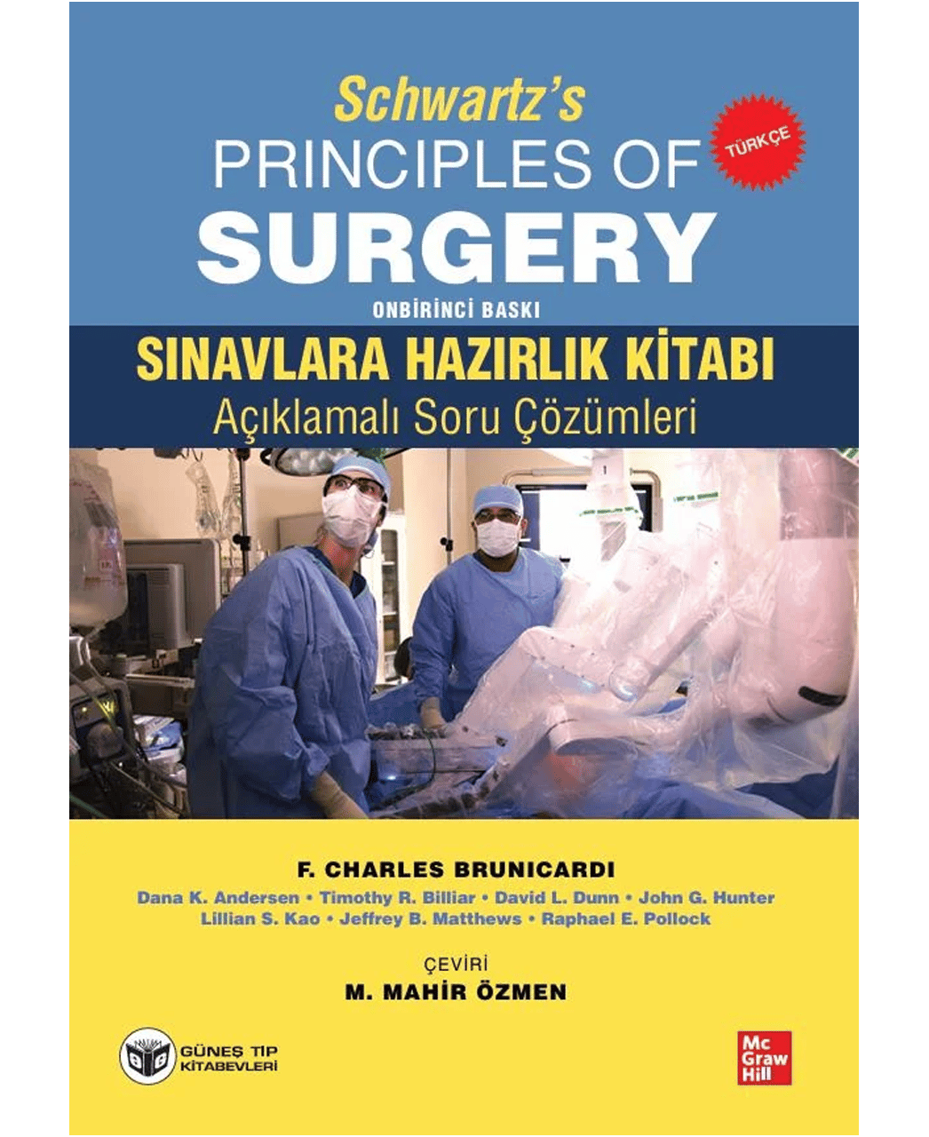 Schwartz's Principles Of Surgery Sınavlara Hazırlık Kitabı Açıklamalı Soru Çözümleri