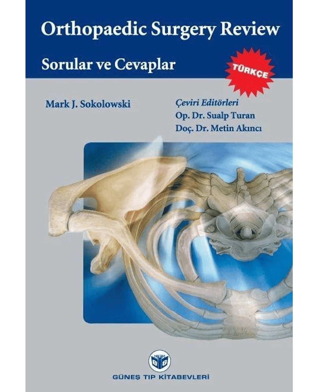 Sokolowski: Orthopedic Surgery Review Sorular ve Cevaplar